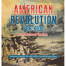 American Revolution for Kids US Revolutionary Timelines - Colonization to Abolition 4th Grade Children's American Revolution History