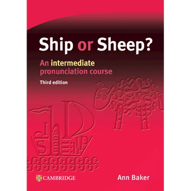 Ship or Sheep? Student's Book: An Intermediate Pronunciation Course