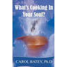 What's Cooking in Your Soul?