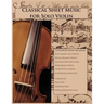 Classical Sheet Music for Solo Violin
