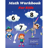 Math Workbook for kids: Preschool Math Workbook for kids Age 4-6, Trace and Count Numbers, Matching Activity, Addition and Subtraction Activities.