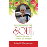 Nourishing the Soul: The Real Value of Meals on Wheels