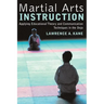 Martial Arts Instruction: Applying Educational Theory and Communication Techniques in the Dojo