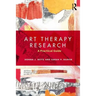 Art Therapy Research: A Practical Guide