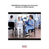 Rehabilitation Strategies for Functional Recovery in Stroke Patients