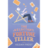 The Reluctant Fortune-Teller