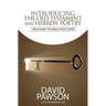 INTRODUCING The Old Testament and Hebrew Poetry