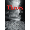 Throes: A Transformative Parable