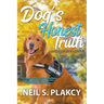 Dog's Honest Truth