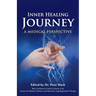 Inner Healing Journey - A Medical Perspective