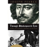 Through Shakespeare's Eyes: Seeing the Catholic Presence in the Plays