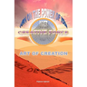 Art of Creation: Turn On The Power Of Your Inner Creative Force
