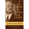 The Theory of Money and Credit