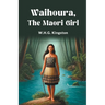 Waihoura, the Maori Girl