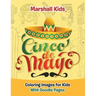 Cinco de Mayo Coloring Images for Kids: With Doodle Pages