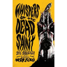 Whispers of the Dead Saint