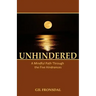 Unhindered: A Mindful Path Through the Five Hindrances