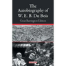 The Autobiography of W. E. B. Du Bois: Great Barrington Edition