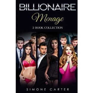 Menage: Billionaire Menage: 3 Book Collection
