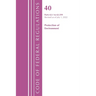 Code of Federal Regulations, Title 40 Protection of the Environment 63.1-63.599, Revised as of July 1, 2022