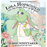 Lola Hopscotch and the First Day of School