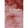 Desire and Delight