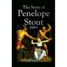 The Story of Penelope Stout