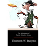 The Adventures of Danny Meadow Mouse