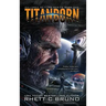 Titanborn: Children of Titan Book 1