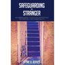 Safeguarding the Stranger: An Abrahamic Theology and Ethic of Protective Hospitality