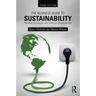 The Business Guide to Sustainability: Practical Strategies and Tools for Organizations