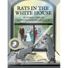 Rats in the White House