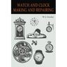Watch and Clock Making and Repairing