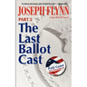 Part 2: The Last Ballot Cast