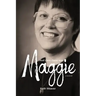 And Then There Was Maggie