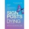 Sign Posts of Dying