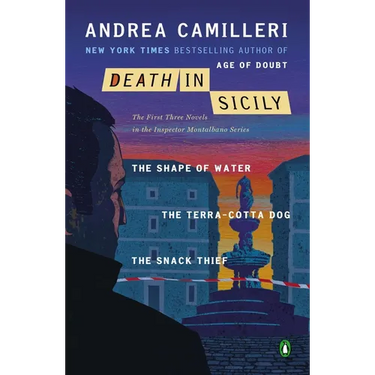 Death in Sicily: The First Three Novels in the Inspector Montalbano Series: The Shape of Water; The Terra-Cotta Dog; The Snack Thief