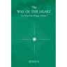 The Way of the Heart: Christ Mind Trilogy: Volume I