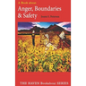 Anger, Boundaries and Safety