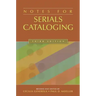 Notes for Serials Cataloging