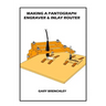 Making a Pantograph Engraver & Inlay Router