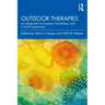 Outdoor Therapies: An Introduction to Practices, Possibilities, and Critical Perspectives