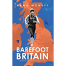 Barefoot Britain: A running adventure like no other