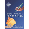 Writing and Publishing a Book Series: Success Strategies for Authors