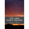 The Grid Down Prepper