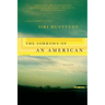 The Sorrows of an American