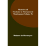 Memoirs of Madame la Marquise de Montespan (Volume 5)