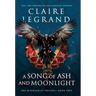 A Song of Ash and Moonlight