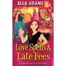 Love Spells & Late Fees