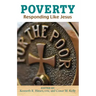 Poverty: Responding Like Jesus